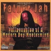 FATHER JAH: Philosophies Of A Modern Day Mastermind