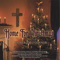 Father Jim O'Connor : Home For Christmas
