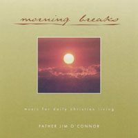 Father Jim O'Connor : Morning Breaks