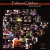 FATHERS CHILDREN: Sky's The Limit