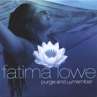 Fatima Lowe : Purge and Re-Member