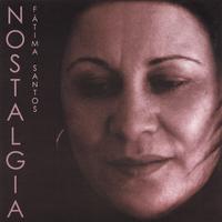 FATIMA SANTOS: Nostalgia