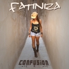 Fatiniza: Confusion