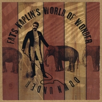 Fats Kaplin : Fats Kaplins' World of Wonder--Downunder