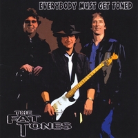 The Fat Tones : Everybody Must Get Toned