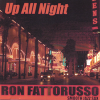 RON FATTORUSSO: Up All Night