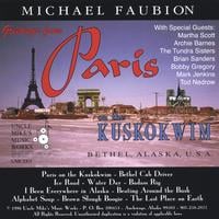 MICHAEL FAUBION: Greetings From Paris On The Kuskokwim