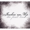THE FAULT LINE: Junkin' Em Up