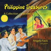 Angelo Favis : Philippine Treasures - A Collection of Favorite Songs, Vol. 1
