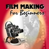 FILM AND VIDEO SECRETS: Film Making for Beginners