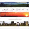 FOUNDATION BRASS CHOIR: American Portraits