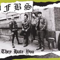 FBS : They Hate You