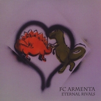 Fc Armenta : Eternal Rivals