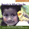 FULL-CIRCLE LEARNING ARTISTS (KRISTIN BARNES, CHRIS FRENCH, DARR: Beauty Is What You Do