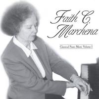 FAITH C. MARCHENA: Classical Piano Music Volume One