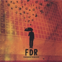 FDR : Pawnshop Romance