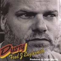 Fred Eaglesmith : Dusty