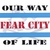 FEAR CITY: Our Way of Life