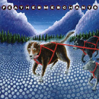 Feathermerchants : Feathermerchants
