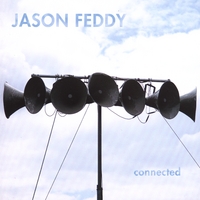 JASON FEDDY: Connected