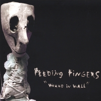 Feeding Fingers : Wound In Wall
