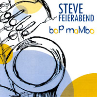 Steve Feierabend : Bop Mambo