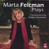 MARTA FELCMAN: Schumann Piano Works