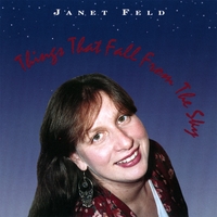 JANET FELD: Things That Fall From The Sky