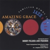BOBBY FELDER AND FRIENDS: Amazing Grace (Familiar Hymns In A Jazz Style)