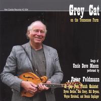 PETER FELDMANN & THE PEA PATCH QUINTET: Grey Cat On The Tennessee Farm