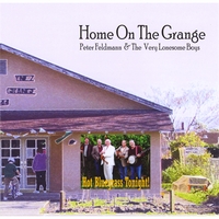 Peter Feldmann & The Very Lonesome Boys : Home On The Grange