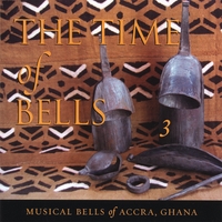 STEVEN FELD: The Time of Bells, 3: Musical Bells of Accra, Ghana