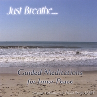 Felicia Brown, LMBT : Just Breathe: Guided Meditations for Inner Peace