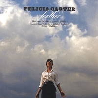 FELICIA CARTER : Feather / Step Lightly