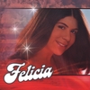 FELICIA PUNZO: Felicia