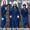FELIX AND THE HURRICANES: The Feeling