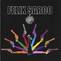 Felix Sarco : Felix Sarco