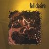 FELL DESIRE: Love