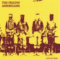 The Fellow Americans : Search For Numb