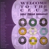 VARIOUS ARTISTS: WELCOME TO THE CLUB - EARLY FEMALE ROCKABILLY