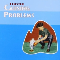 Fenster : Causing Problems