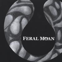 Feral Moan : Feral Moan
