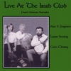 ALAN S FERGUSON, LOUISE STEDING, COLIN MERRY: Live At the Irish Club