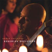 ANDRE FERIANTE: Bohemian Boulevard