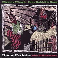 Diane Ferlatte with Erik Pearson : Wickety Whack-Brer Rabbit is Back
