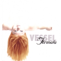 Fermata : Vessel (EP)