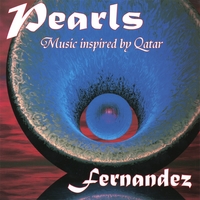 Fernandez : Pearls - Music Inspired by Qatar