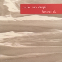 FERNANDO BLU : SUITE SAN ANGEL