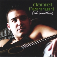 Dan Ferrari : Feel Something