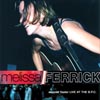 MELISSA FERRICK: Skinnier
& Faster - LIVE